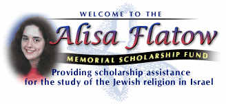 The Alisa Flatow Memorial Scholarship Fund - Providing scholarship assistance for the study of the Jewish religion in Israel